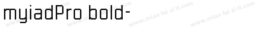 myiadPro bold字体转换